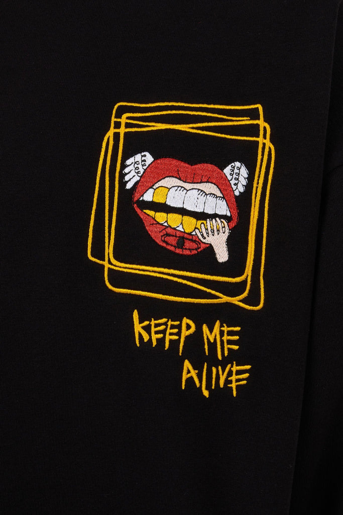 Keep Me Alive Unisex Sweatshirt